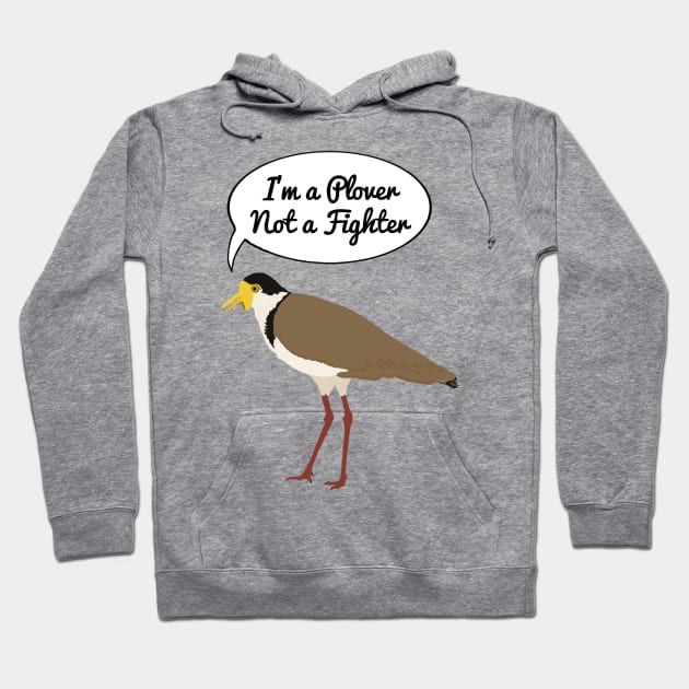 I'm a Plover Not a Fighter Hoodie by wanungara